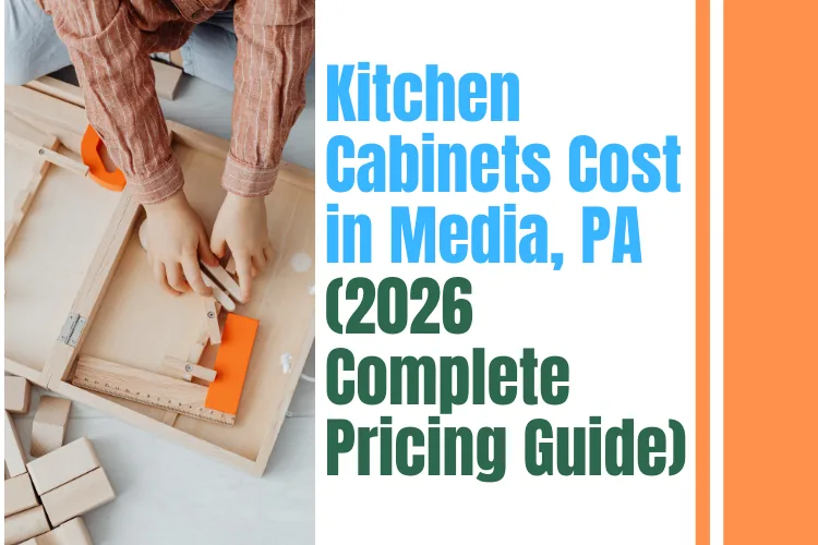 Kitchen Cabinets Cost in Media, PA